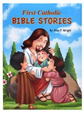 First Catholic Bible Stories